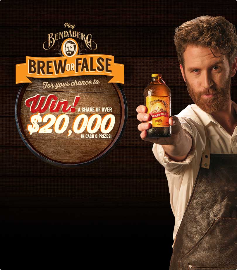 Bundaberg Ginger Beer – Win a share of $20,000  (1,000 each week and grand prize of 10,000)