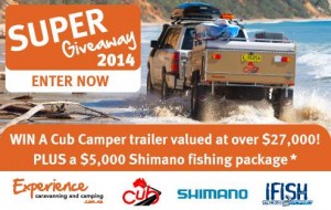 Experience Caravanning and Camping – Win A Cub Camper Kamparoo Brumby Trailer Valued At Over $27,000 Plus Shimano Fishing Package – Super Giveaway 2014
