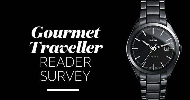Gourmet Traveller Reader Survey – Win Rado Hyperchrome Watch