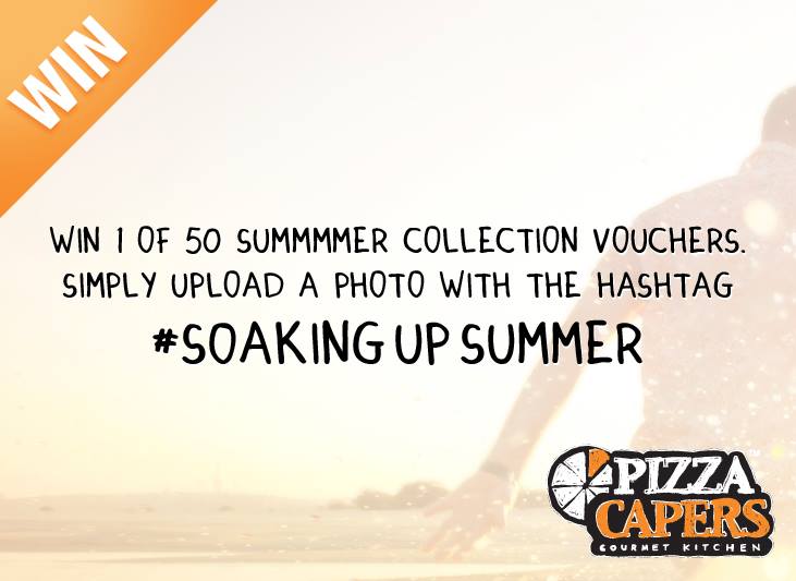 Pizza Capers – WIN 1 of 50 SUMMMER COLLECTION GOURMET PIZZA VOUCHERS