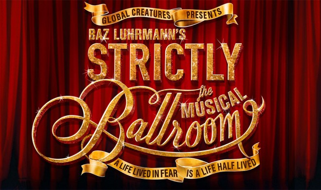 Purchase 2 x Strictly Ballroom The Musical tickets and you have the chance to WIN – SMH Box Office