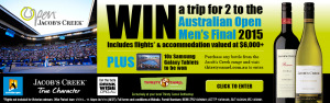 Thirsty Camel – Win A Trip For 2 To The Australian Open Men’s Final 2015 – WIN with Jacob’s Creek