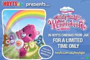 What’s On 4 Little Ones – Win Hoyts Jnr Prize Pack – Care-A-Lot- A Belly Badge for Wonderheart Giveaway
