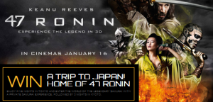 Yahoo7 – 47 Ronin – Win A Trip To Japan & Samurai Experience or 1 of 150 double pass to see 47 Ronin