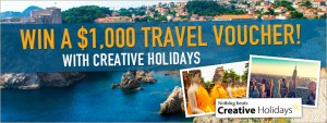 iSubscribe – Win a $1,000 Creative Holidays Travle Voucher (Order brochure to win)