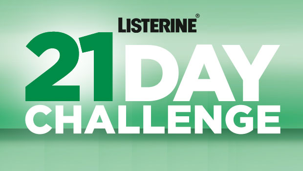 Mix FM – Listerine 21 Day Challenge – Win 1 of 2 $5,000 cash prizes (weekly draws)
