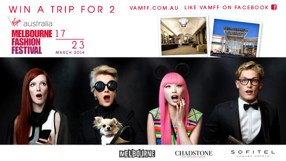 Network TEN / Tenplay – Win a Trip for Two to the Virgin Australia Melbourne Fashion Festival