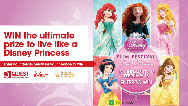 Quest Community Newspapers – Win the ultimate prize to live like a Disney Princess