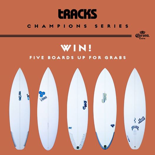Tracks and Corona – Champion Series Competition – Win 1 of 5 surf boards during the 2014 Gold Coast Quiksilver Pro
