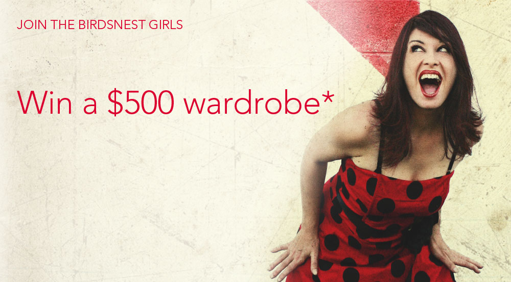 Birdsnest – sign up to win a $500 wardrobe