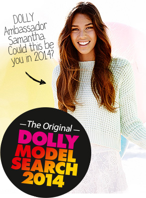 Dolly Model Search 2014 – Win a trip to New York, Sydney and Chadwicks 24 month contract
