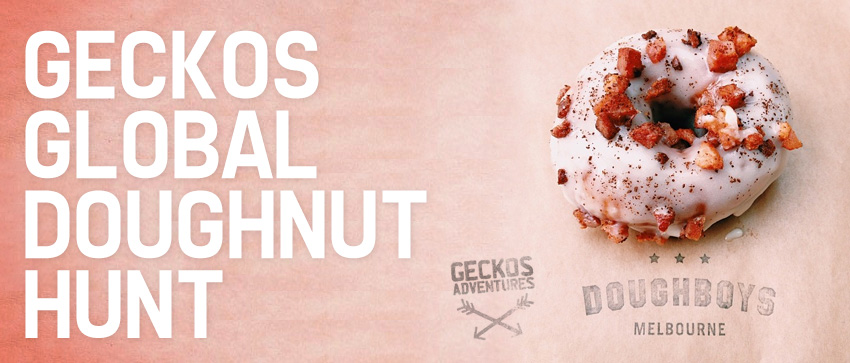 Geckos Adventures – Geckos Global Doughnut Hunt – Win Geckos Adventures tour value of AU$1,500