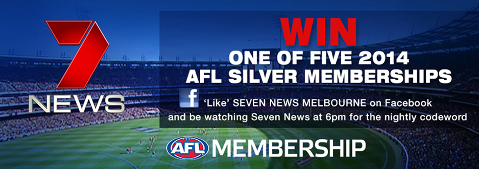 7 News Melbourne Win 1 of 5 2014 AFL Silver Memberships