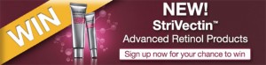 StriVectin – Win the NEW Anti aging products