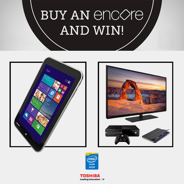 Toshiba – Buy an Encore tablet and win Toshiba TV package worth $1,800