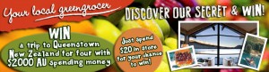 Your Local Greengrocer – Win  A Trip for 4 to Queenstown NZ 2014