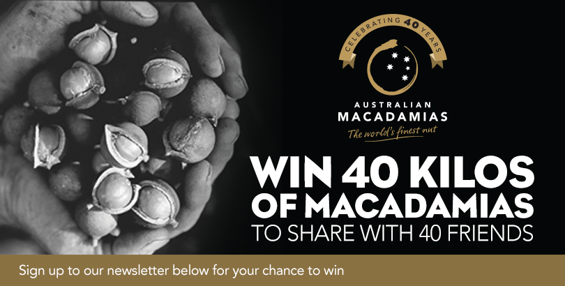 Australian Macadamias – Win 41 kgs of macadamias to share with 40 friends