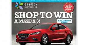 Grafton Shopping World – Win a Mazda 3