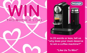 Sanity Facebook – Win a Delonghi Coffee Machine This Mother’s Day 2014