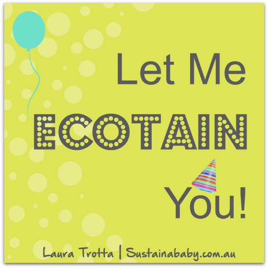 Sustain A Baby Blog Ecotain –  WIN with Eco Party Box