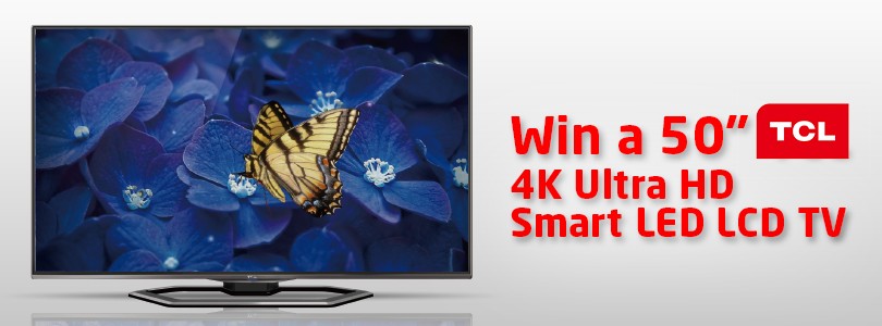 Betta – Win a TCL Ultra HD Smart LED LCD TV valued at $1,399