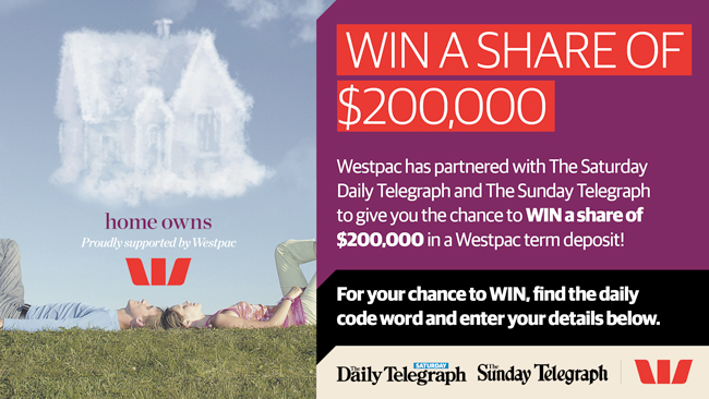 Daily Telegraph – Win A Share of $200,000 in Westpac Term Deposit
