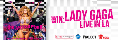 Nova FM – The Project – Win a trip to LA to see Lady Gaga live