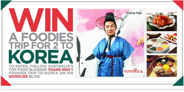 THANG NGO Noodlies Blog – Win a trip to Korea
