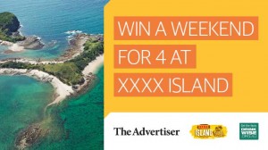 The Advertiser – Win a trip for 4 to XXXX Island