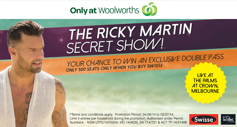 Woolworths & Swisse – Win Tickets to Ricky Martin