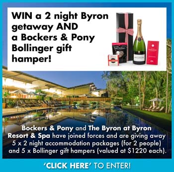 Bockers & Pony – Win a 2 night Byron Getaway and a Bocker & Pony Bollinger gift hamper