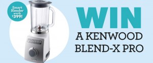 Healthy Food Guide – have your say and Win a Kenwood Blend-X Pro blender