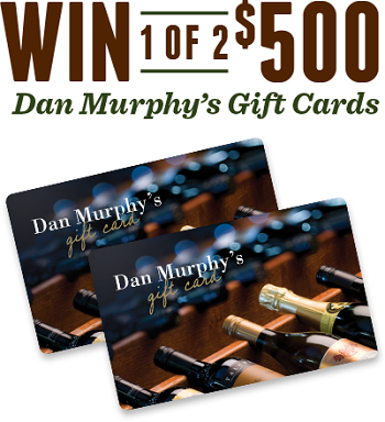 Dan Murphy – Win a Dan Murphy $500 Gift Card – Woolworths Everyday Rewards
