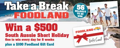 Foodland – Win 1 of 56 short holidays