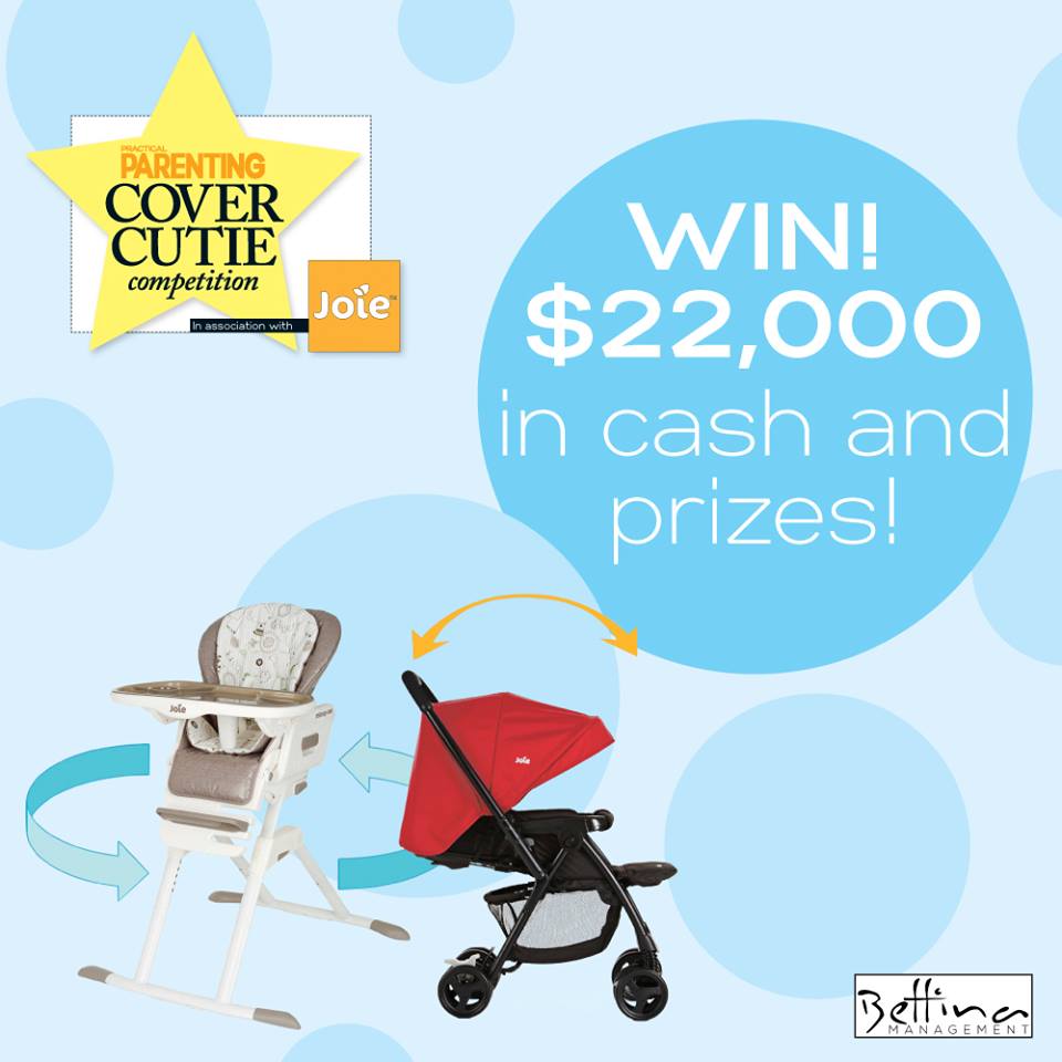 Practical Parenting Magazine – Win a chance to see your bub on the cover of the magazine plus a share of $22,000 in cash and prizes