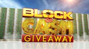 Today-Block of Cash Giveaway – Win $10000