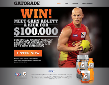 Woolworths – Gatorade – Win a trip Gold Coast to meet Gary Ablett and Kick for Cash $100,000