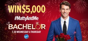 Network Ten – The Bachelor – #MattyAndMe – Win a $5,000 Cash prize