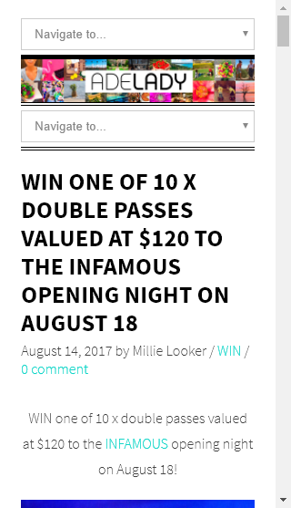 Adelady – Win One Of 10 X Double Passes Valued At $120 To The Infamous Opening Night On August 18