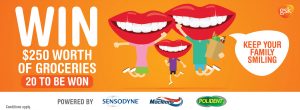 Glaxosmithkline Consumer Healthcare – Keep Your Family Smiling – Win 1 of 20 groceries vouchers valued at $250 each