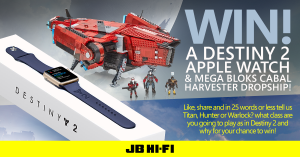 JB HiFi – Win A Destiny 2 Apple Watch And Mega Bloks Cabal Harvester Dropship  (prize valued at  $1,079)