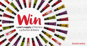 Natralus Australia – Win a Year’s supply of Natralus Lip Butters & Balms valued at $91.65