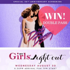 Sunnybank plaza – Win a Double Pass to See The Special 30th Anniversary Screening Of ‘dirty Dancing’ On August 30