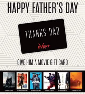 Event Cinemas Garden City – Win $100 Event Cinema Gift Card For Father’s Day (prize valued at  $100)