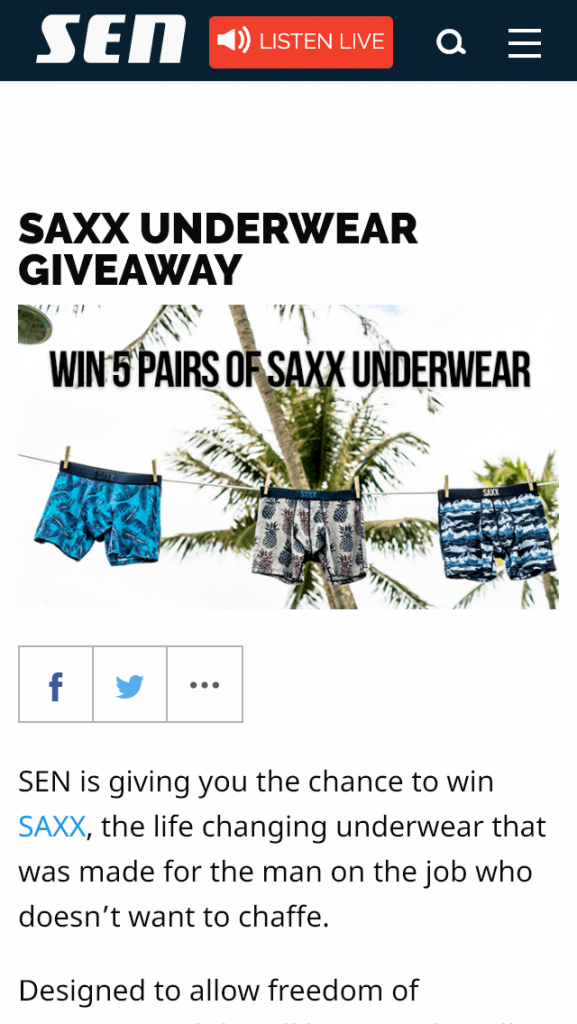 SEN – Win Saxx Underware (prize valued at  $1,100)