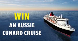 Cruise Passenger – Win a 2-night cruise for 2 on board the Queen Mary 2 departing Adelaide (flights to Adelaide not included)