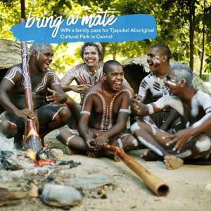 Experience Oz + NZ – Win a family pass for Tjapukai Aboriginal Cultural Park in Cairns