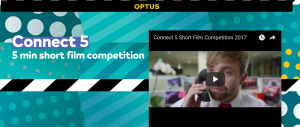 Optus – Connect5 – Optus Short Film 2017 – Make a short film for a chance to Win 1 of 2 cash prizes of $10,000 each