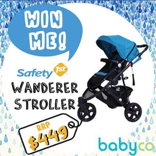 BabyCo – Win A Safety First Wanderer Stroller Worth $449 (prize valued at $449)