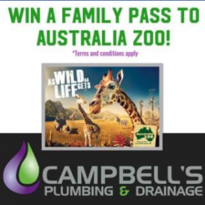 Campbell’s Plumbing and Drainage – Win A Family Pass To Australia Zoo (prize valued at $172)
